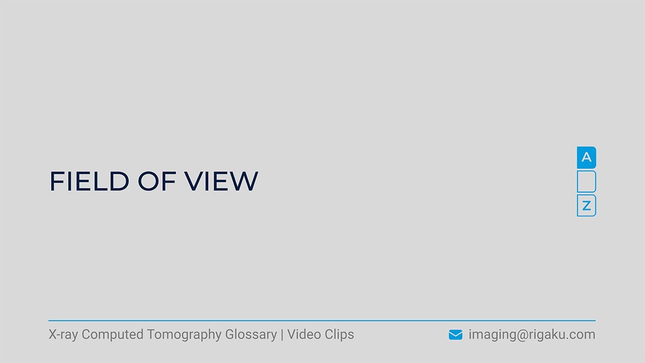 X-ray CT glossary - Field of view