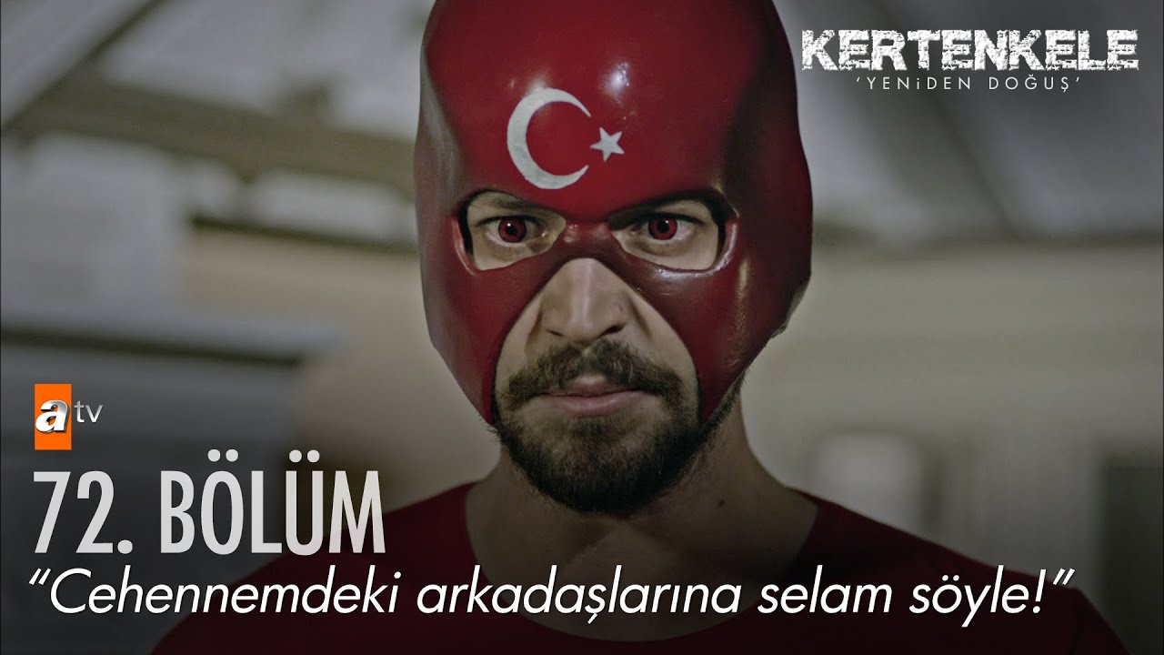 Cehennemdeki arkadaşlarına selam söyle! - Kertenkele 'Yeniden Doğuş' 72. Bölüm - atv