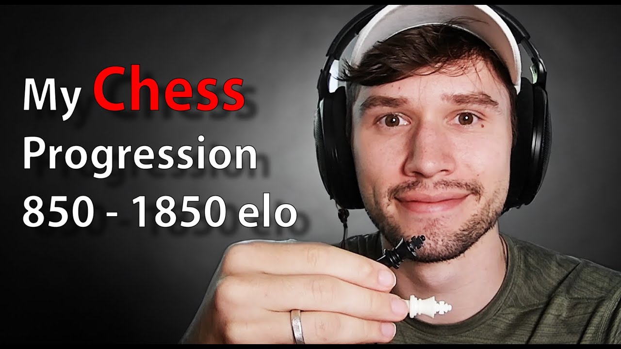 My Chess Progression: 850 - 1850 Elo!
