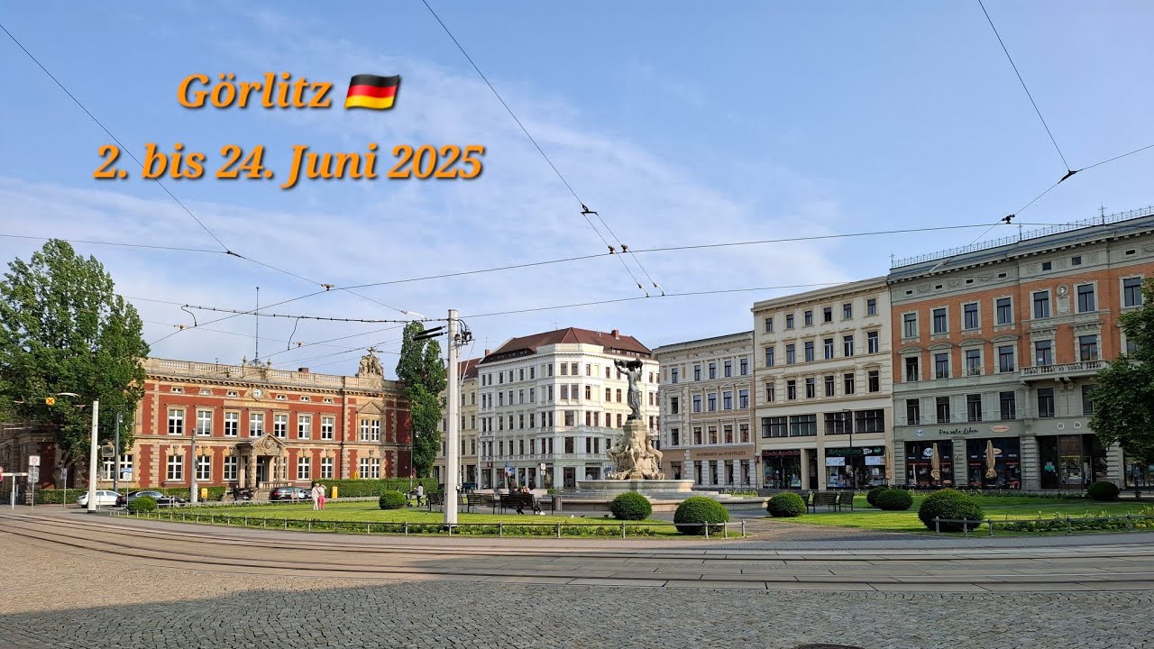 Görlitz im Juni 2025 (2) 🇩🇪