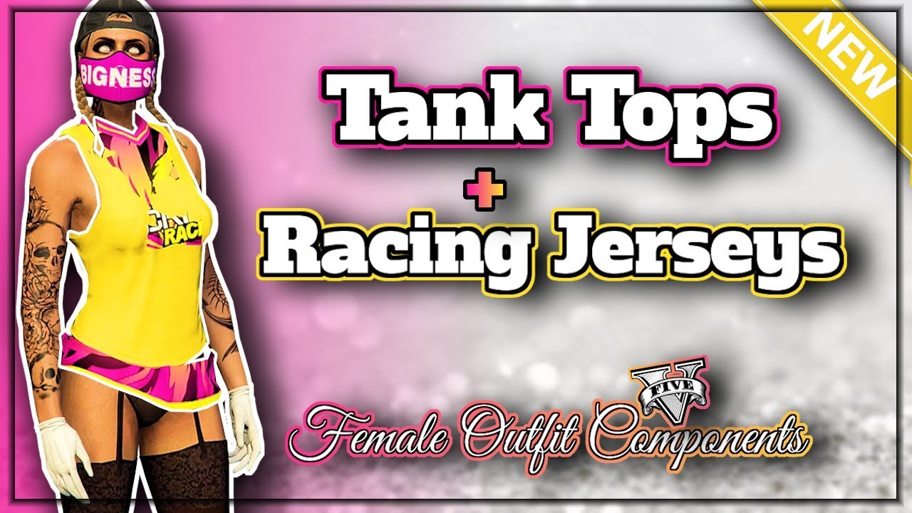 GTA5 Outfit Components I *NEW* Tank Tops With Glitched Racing Jerseys (Outfit Transfer Glitch)