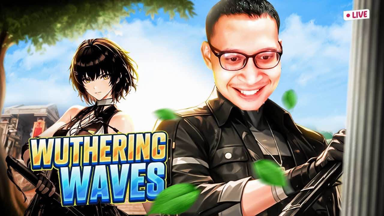 AKHIRNYA AKU NYOBA MAIN GAME ANIME RPG INI... - WUTHERING WAVES