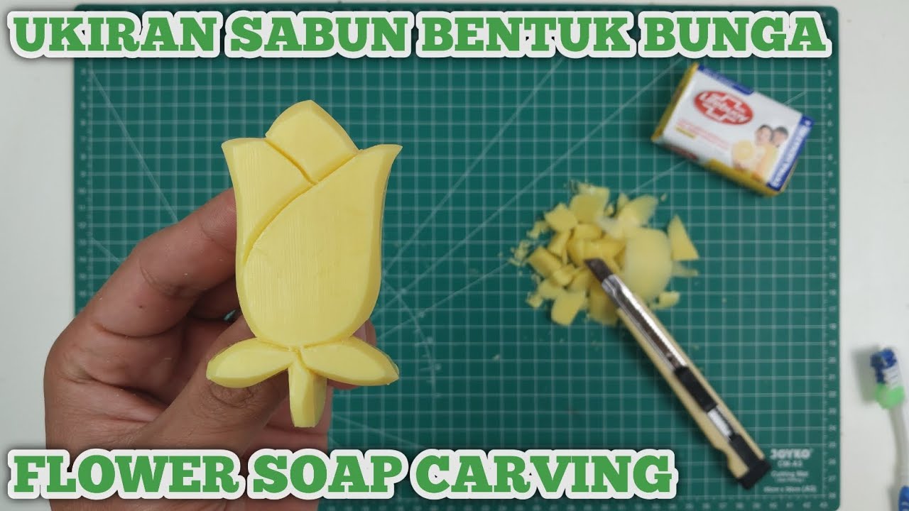 Ukir Sabun Bentuk Bunga | Kerajinan Dari Sabun Batang