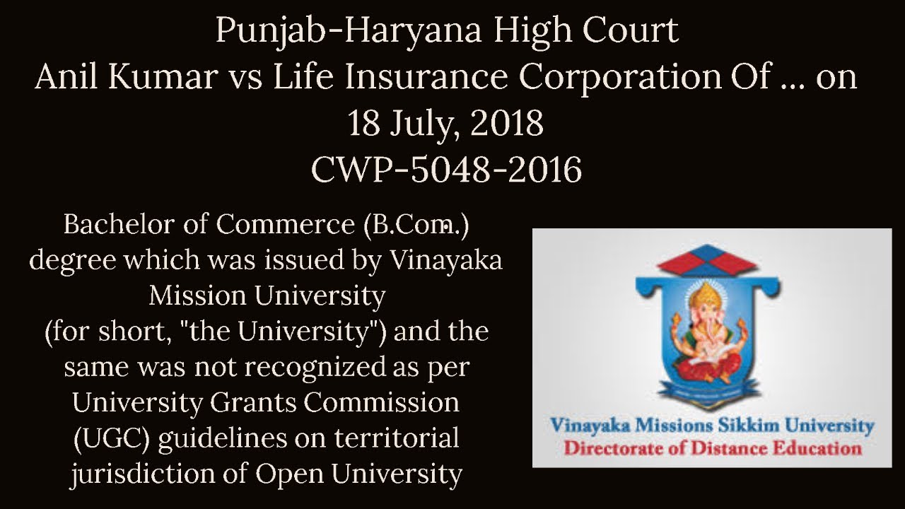 B.Com degree which was issued by Vinayaka Mission University and the same was not recognized