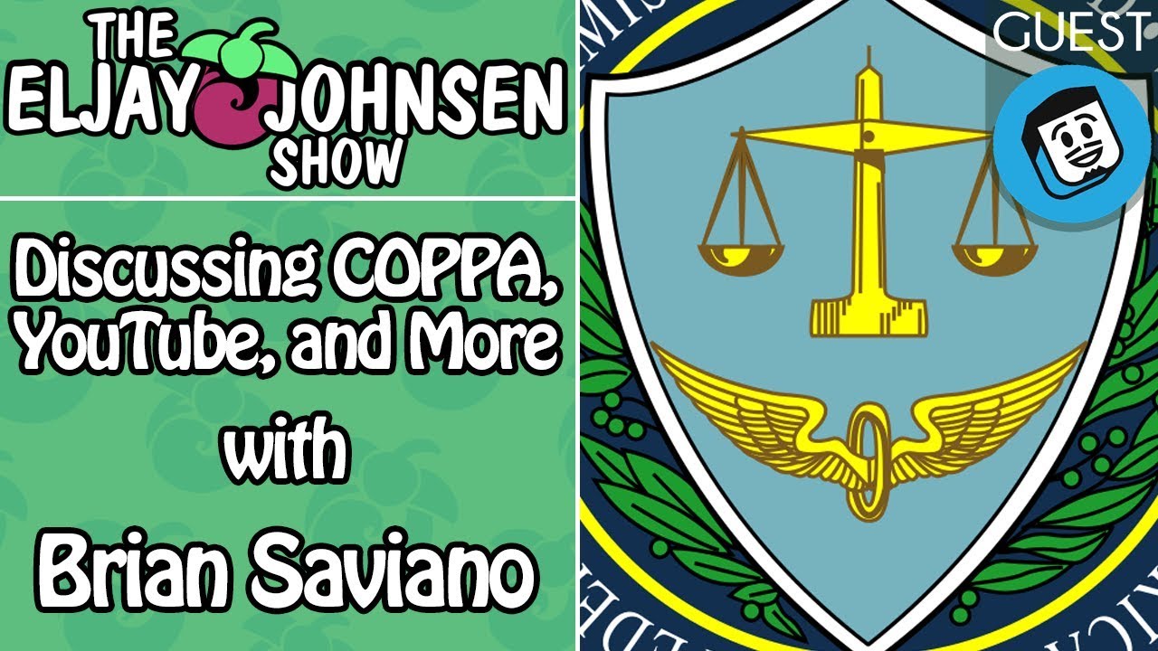 The Eljay Johnsen Show | Discussing COPPA, YouTube, and More with Brian Saviano