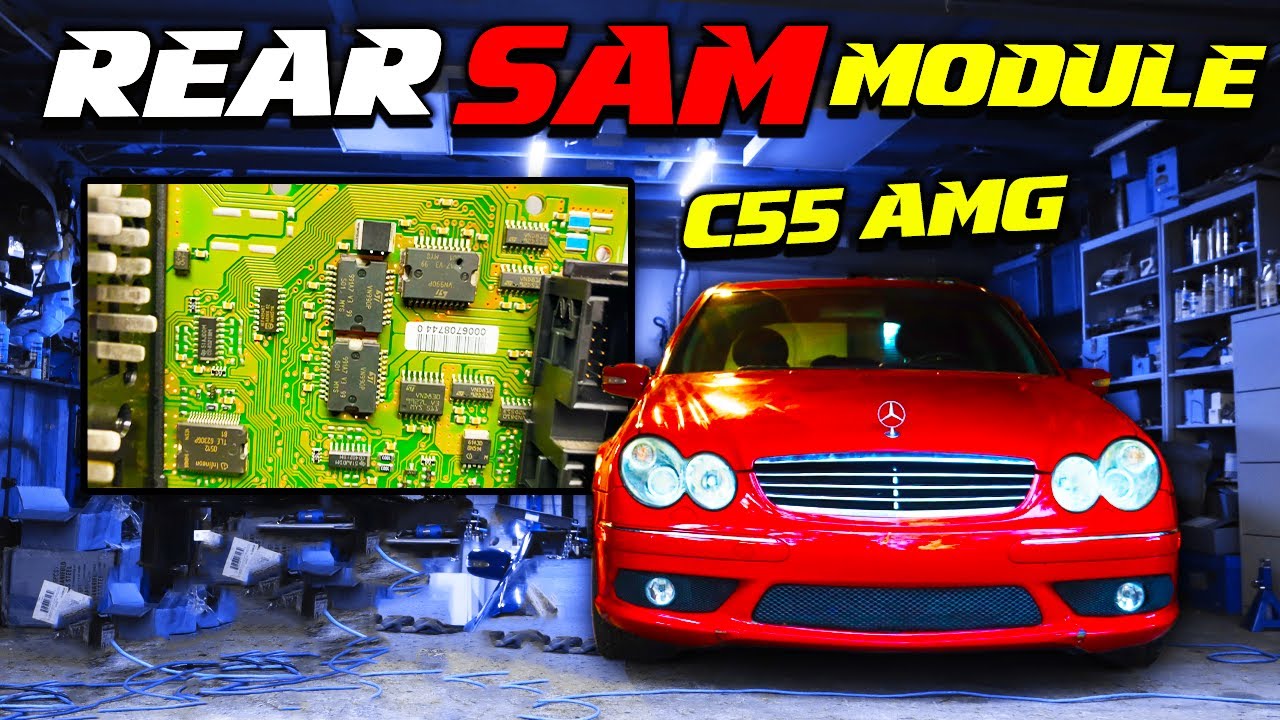 Diagnosing and Replacing Bad SAM Module W203 C55 AMG