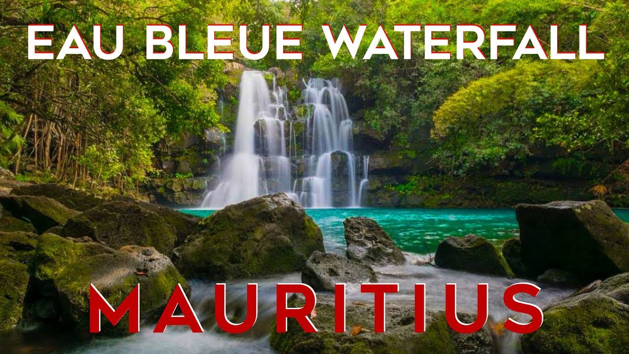 Mauritius // Eau Bleue Waterfall - THE STORY