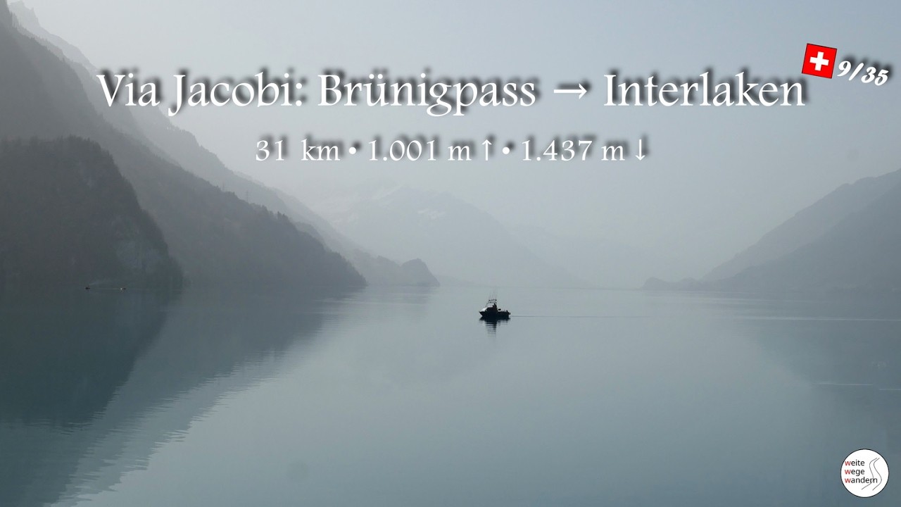 Via Jacobi: Brünigpass → Interlaken (9/35)