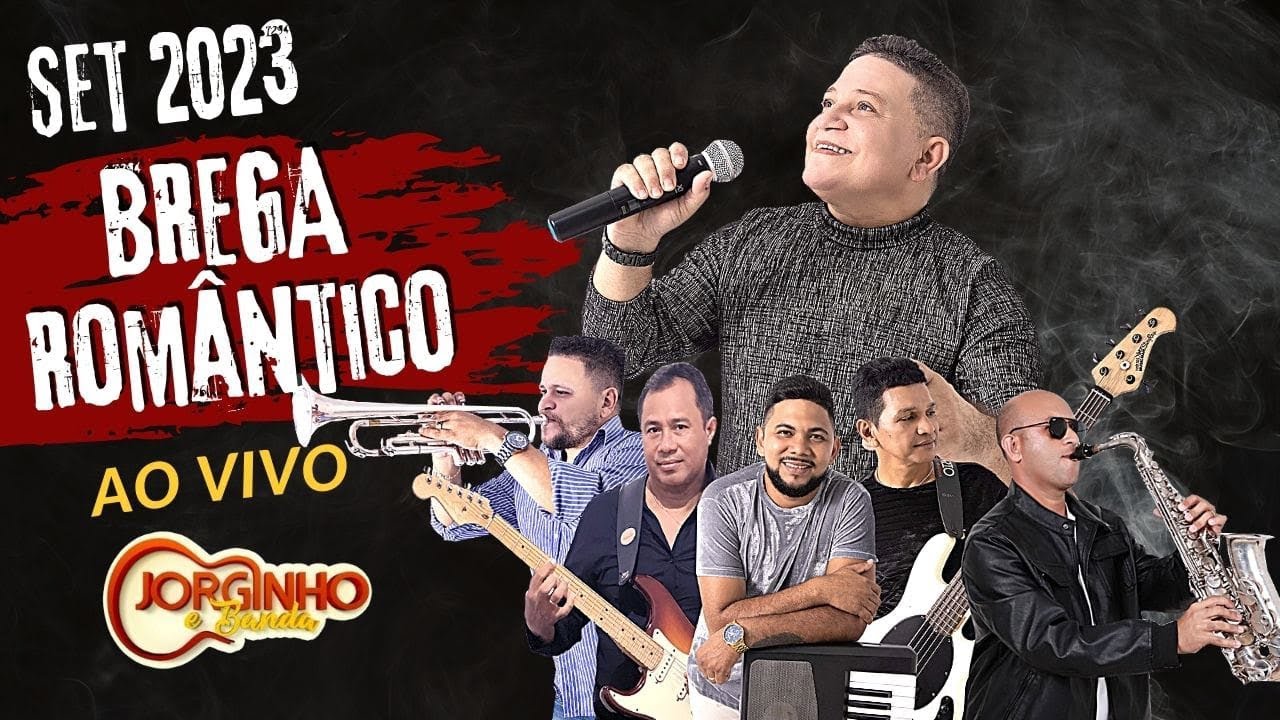 SET BREGA ROMÂNTICO JORGINHO E BANDA AO VIVO 2023