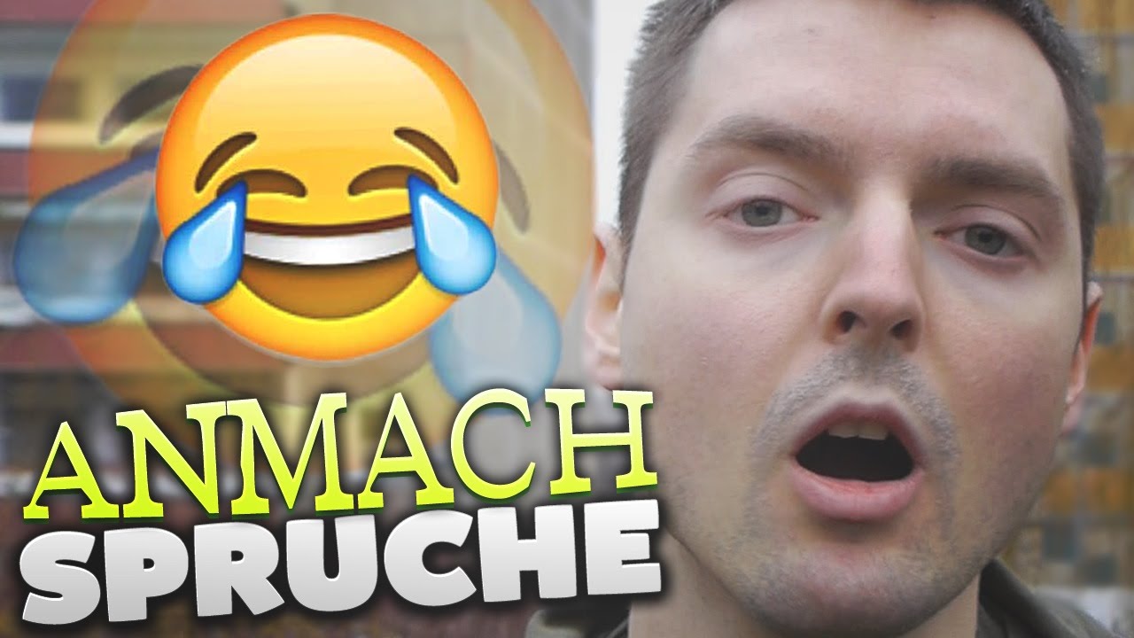 DIE LUSTIGSTEN ANMACHSPRÜCHE! - mit Benlaxer