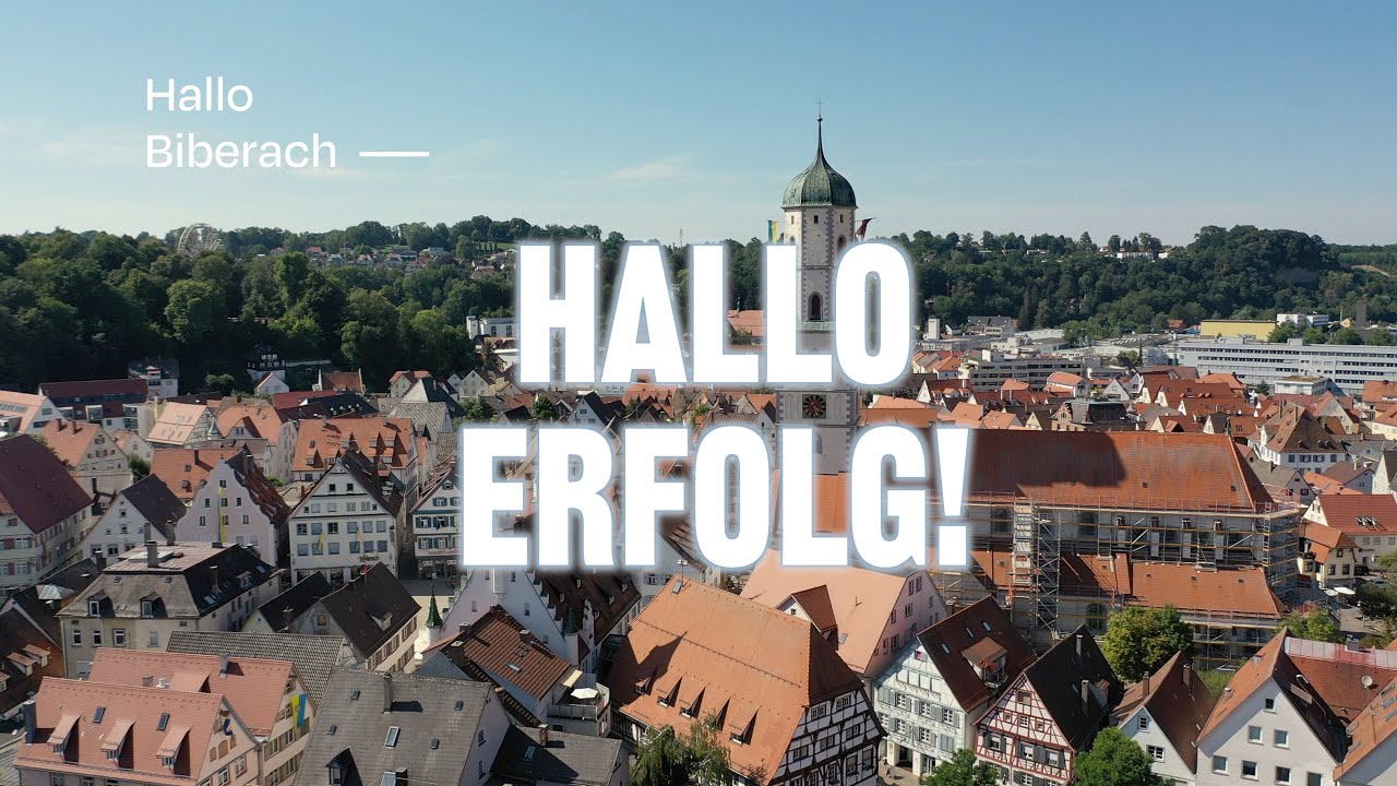 Hallo Biberach - Hallo Erfolg!
