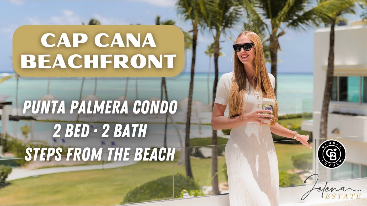 Cap Cana Beachfront Condo For Sale | Punta Palmera 2-Bed – $780K