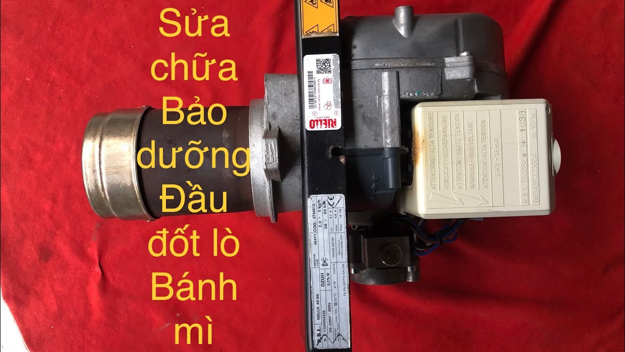 Sửa chữa lò bánh mì ( hướng dẫn tháo lắp đầu đốt )