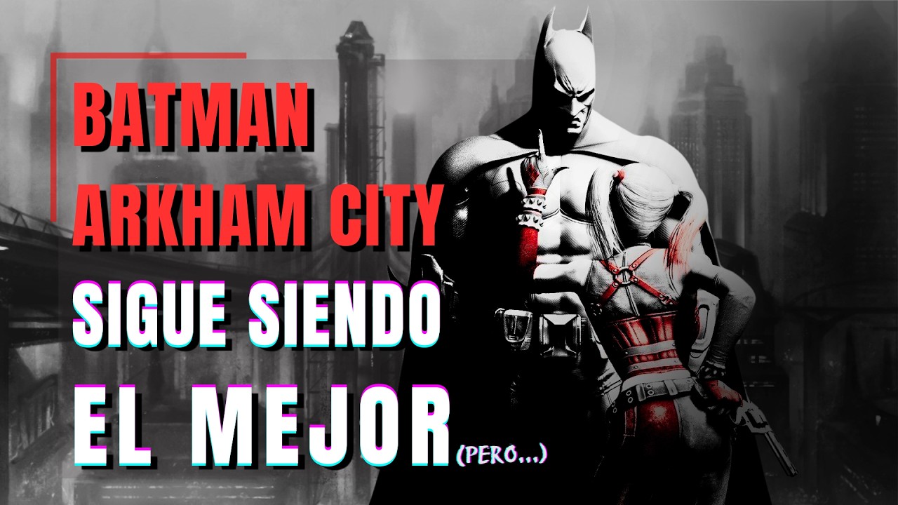 Batman Arkham City sigue siendo el mejor jueg de Rocksteady pero... #arkhamverse