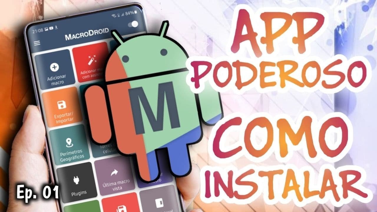 MACRODROID ! Como instalar corretamente o melhor App de AUTOMAÇÃO ANDROID ( Ep 01) - ATUALIZADO