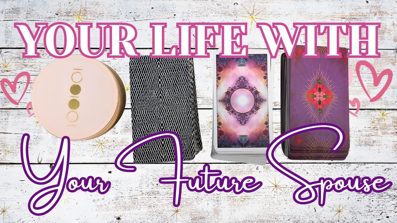 💝Your Life with Your FUTURE SPOUSE 💥 LOVE Tarot Reading 🔮 Pick-A-Card Reading