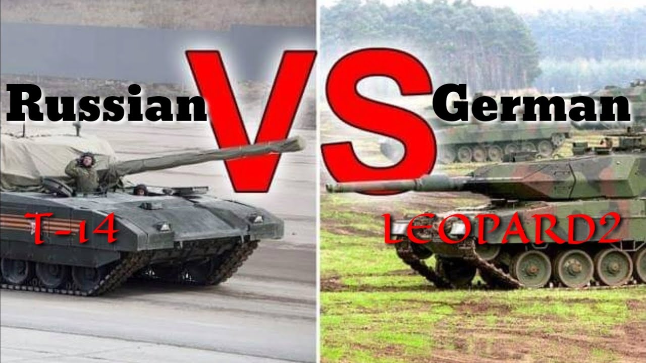 which one is the good tanks between Russian T-14 VS German Leopard 2 _ Defense Military Update