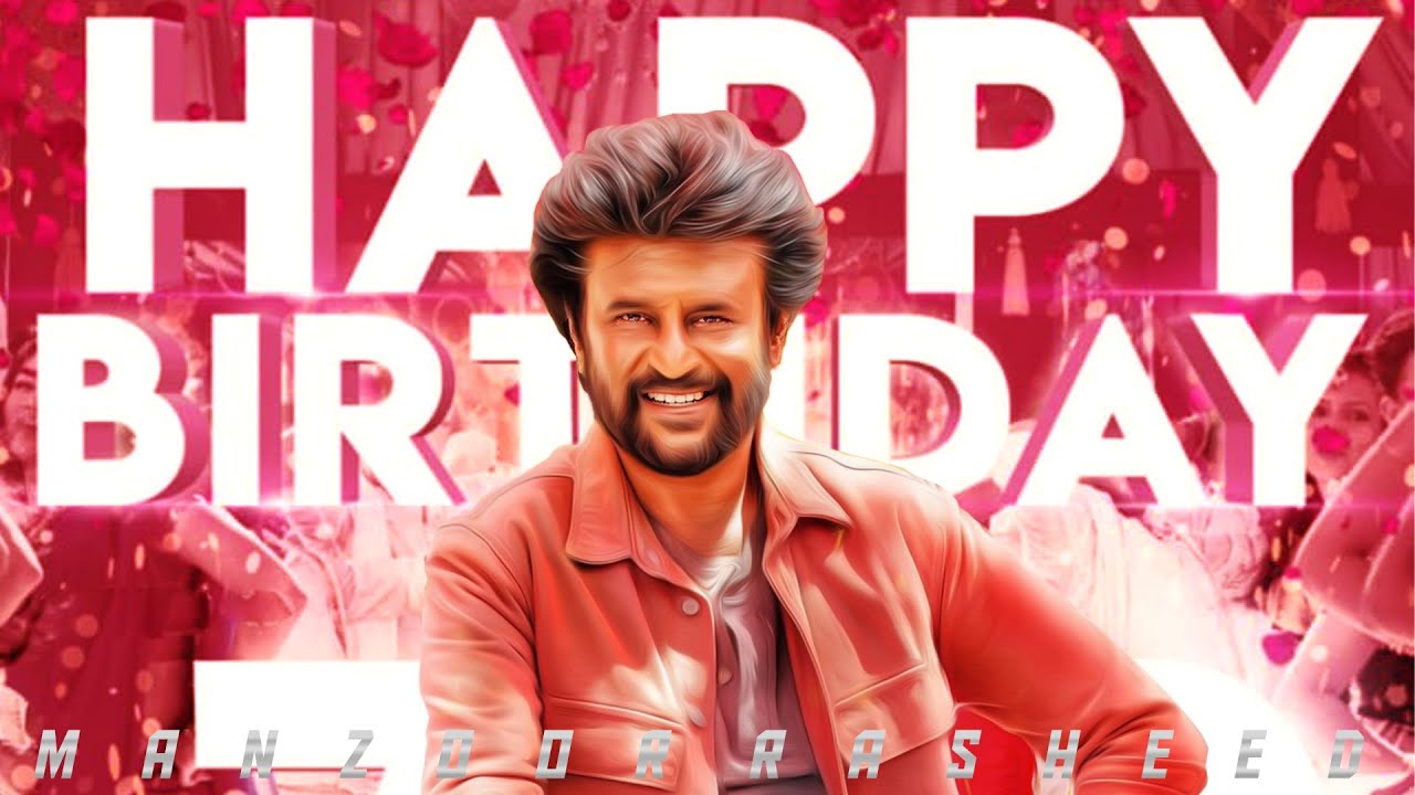 Superstar Rajinikanth Birthday Mashup 2019 | Rajinikanth Mashup | DEC 12 | Manzoor Rasheed