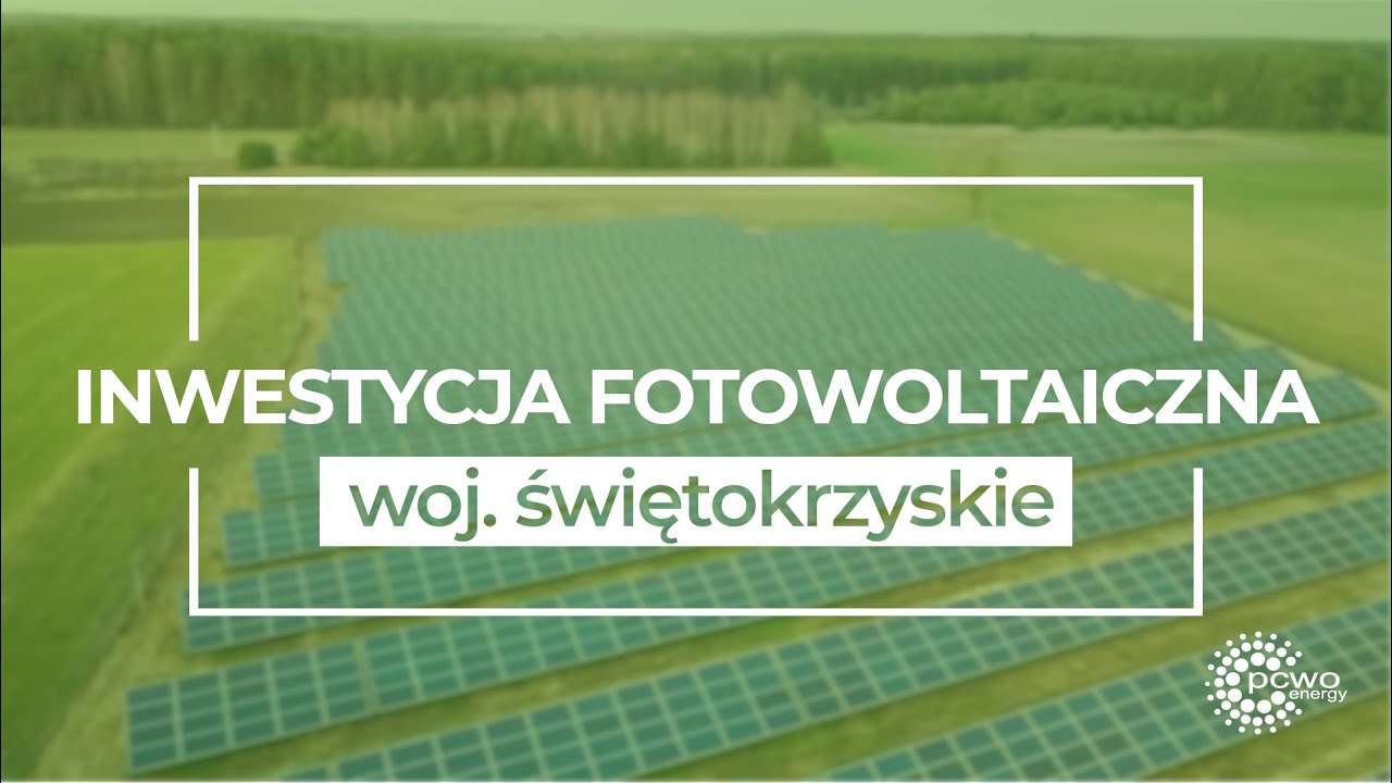 Farma PV w woj. świętokrzyskim
