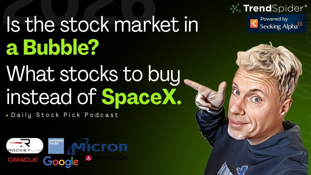 Рыночный пузырь или нет? 🤔 Акции, которые стоит купить вместо IPO SpaceX 🚀 - подборка ALPHA PICKS...