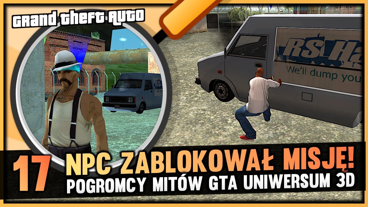 AUTOR MITU POPSUŁ MISJE | POGROMCY MIT&Oacute;W W GTA Z UNIWERSUM 3D #17