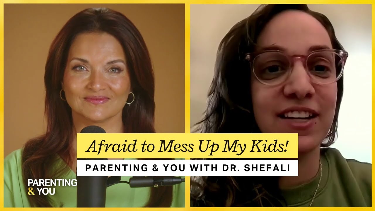 Afraid to Mess Up My Kids!