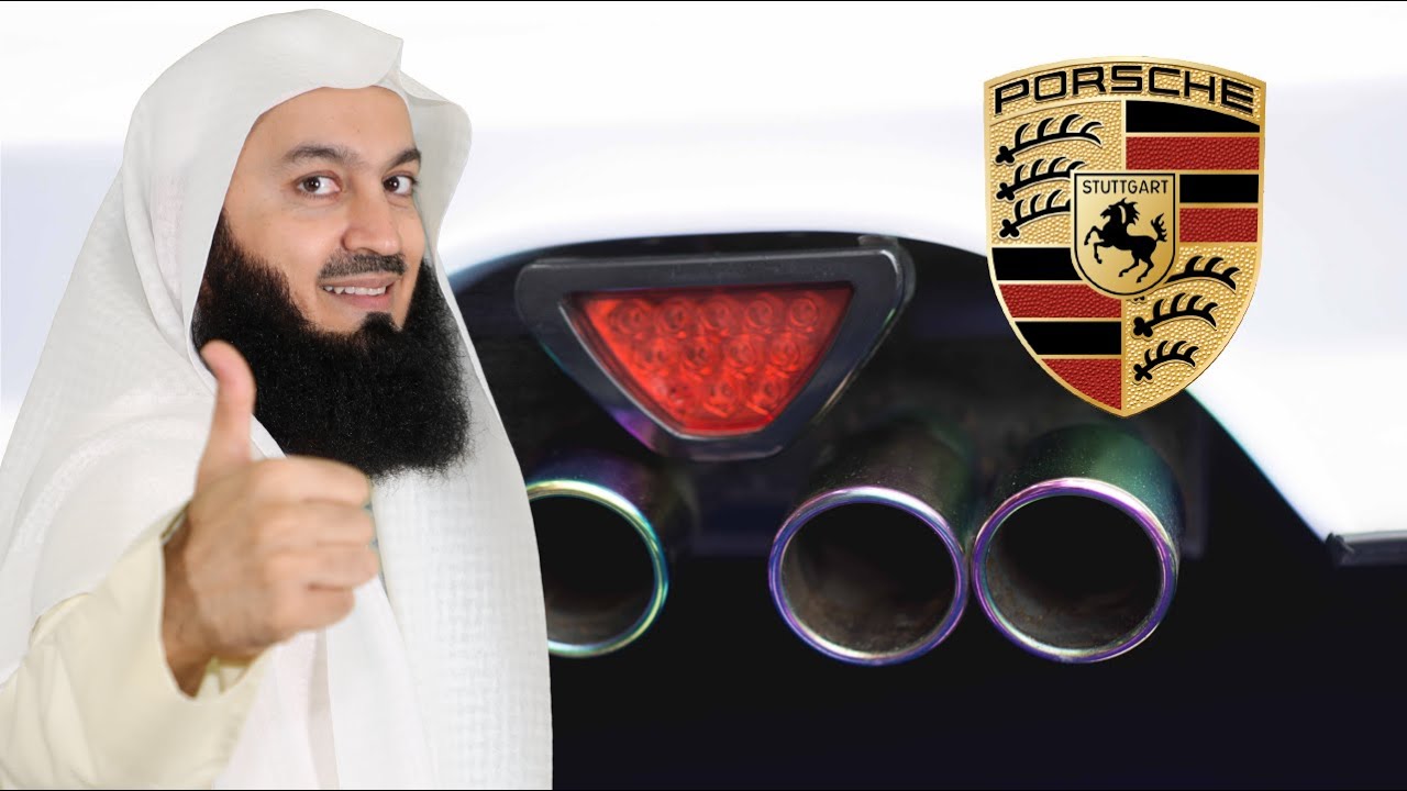Driving your Porsche... but... Mufti Menk