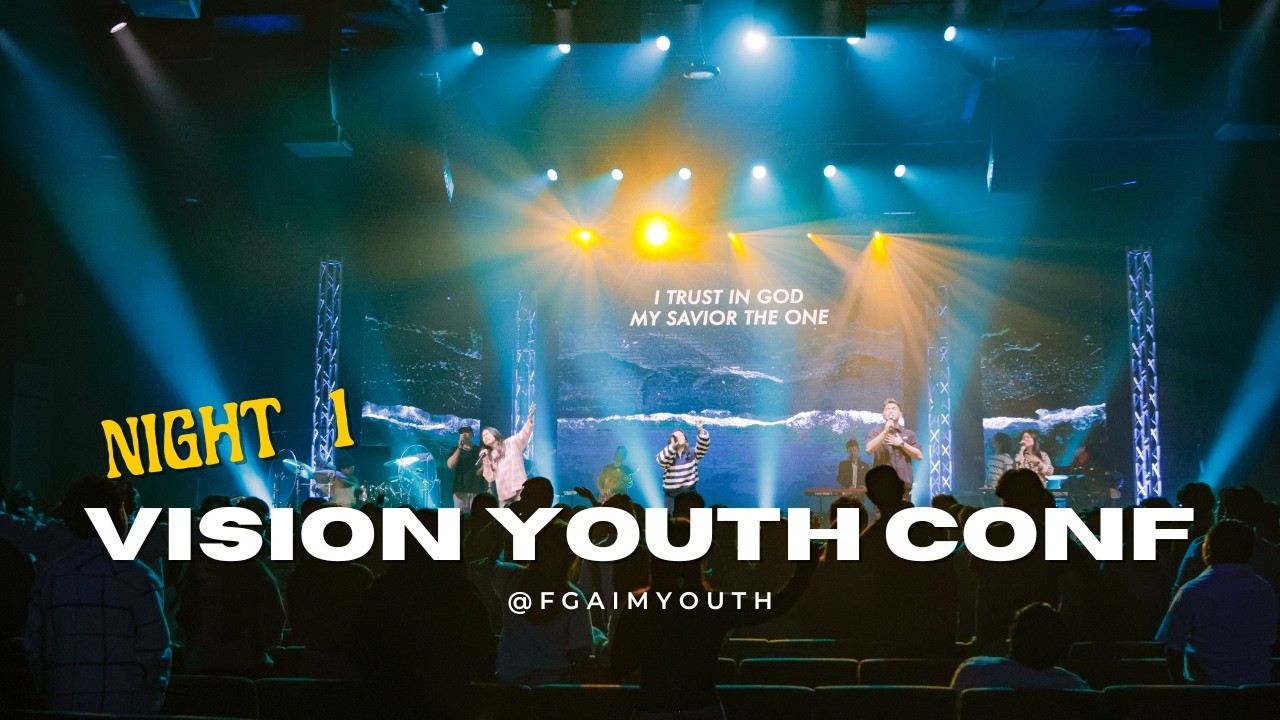 Vision Youth Conference 2026 Night 1