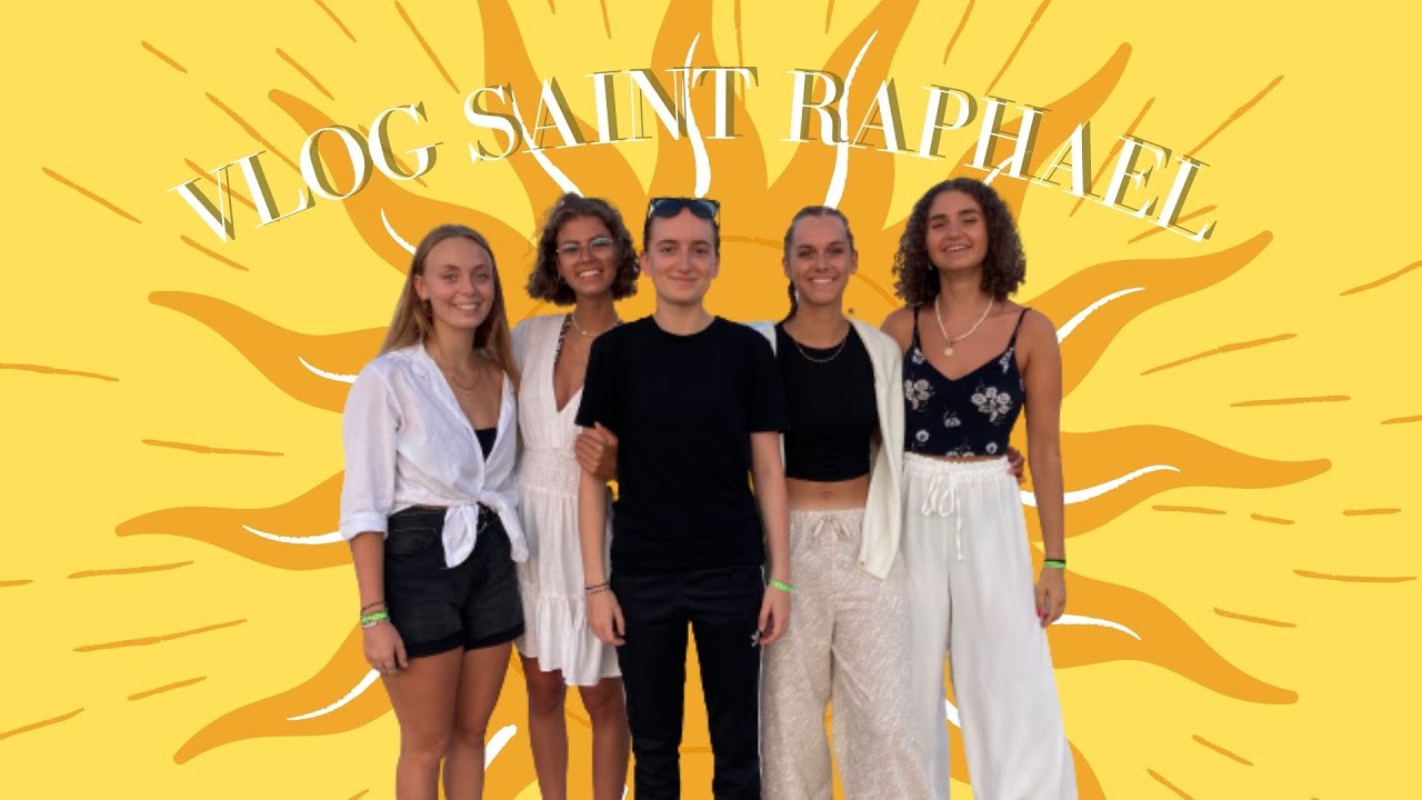 VLOG SAINT RAPHAEL