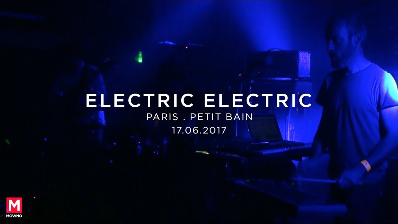 ELECTRIC ELECTRIC - Mind Your Head #18 - Live in Paris
