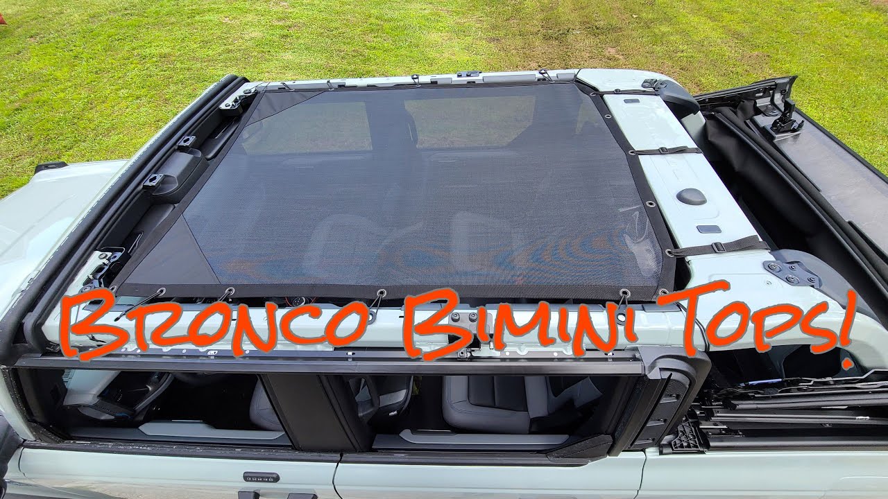 21 Ford Bronco Bimini top review and install
