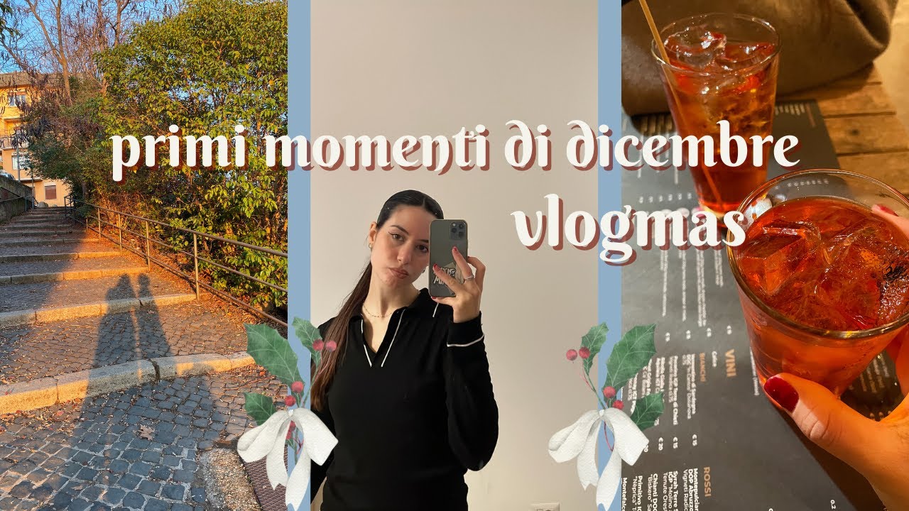 primi momenti di dicembre | grwm & vlogmas