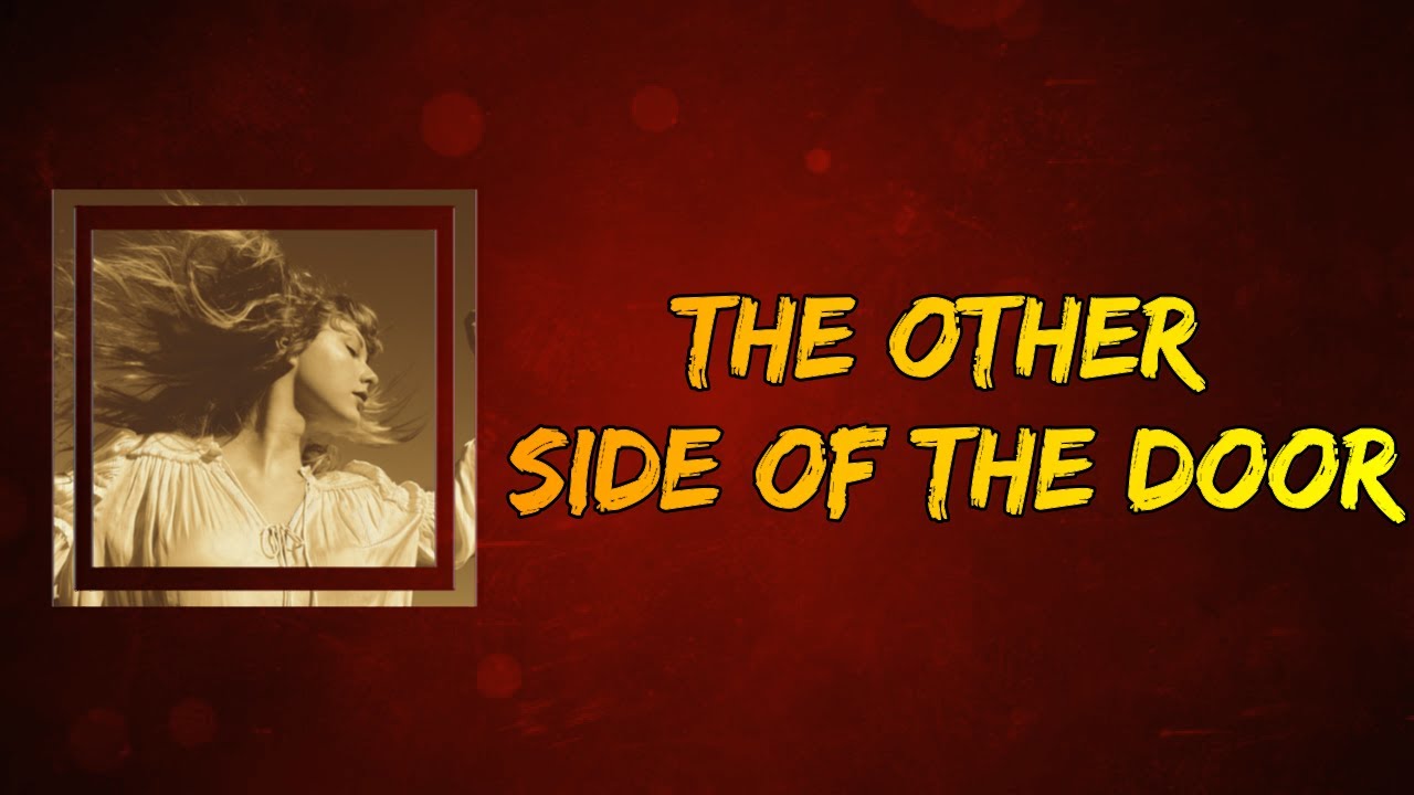 Taylor Swift - The Other Side of the Door (Lyrics)