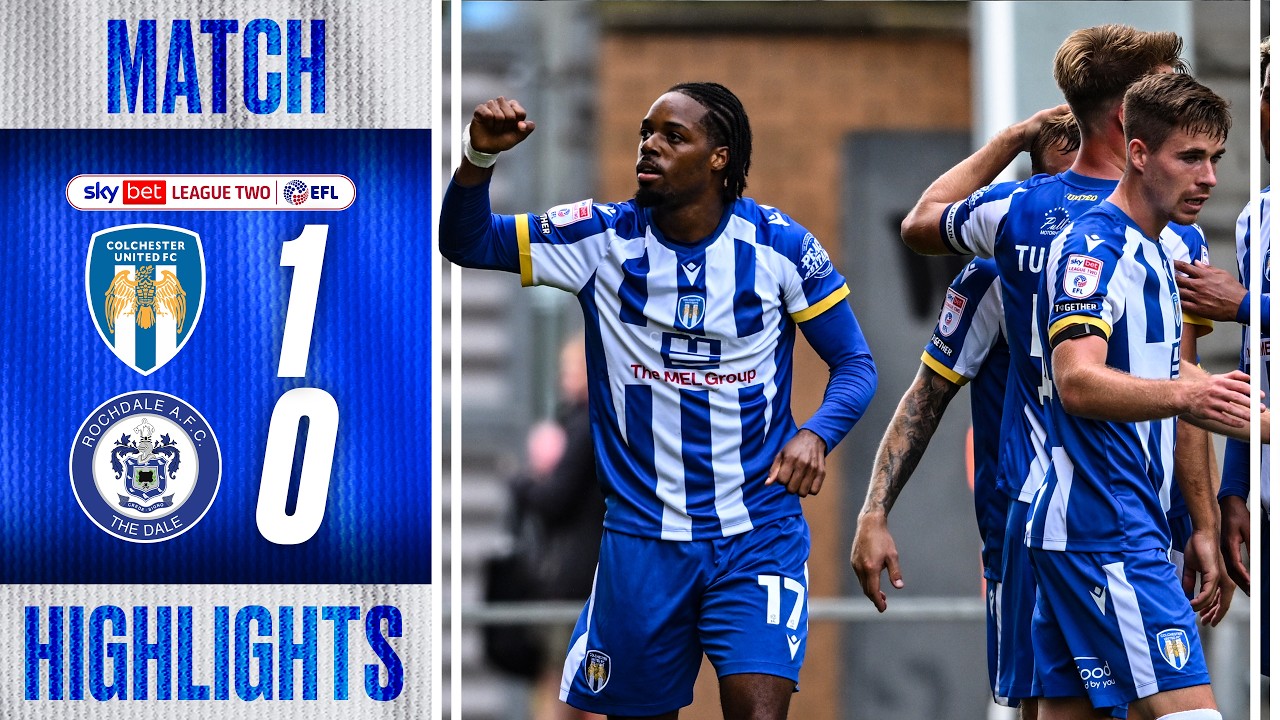 Highlights | Colchester United 1-0 Rochdale #ColU