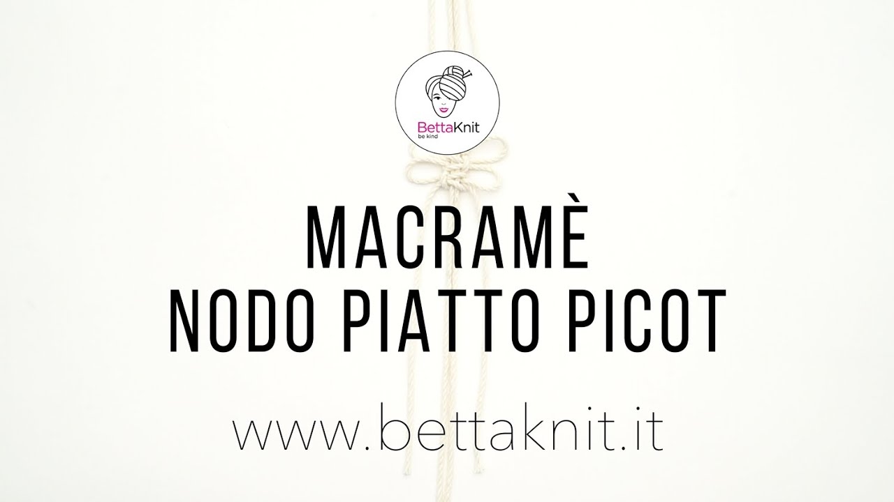 Macram&egrave;: Nodo Piatto Picot - Tutorial