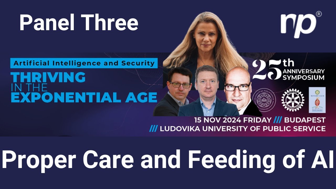 Panel Three: Proper Care and Feeding of AI