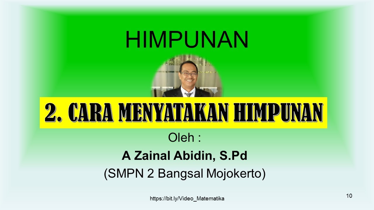 Matematika Kelas 7 - Himpunan (2) - CARA MENYATAKAN HIMPUNAN   | Pak Zay