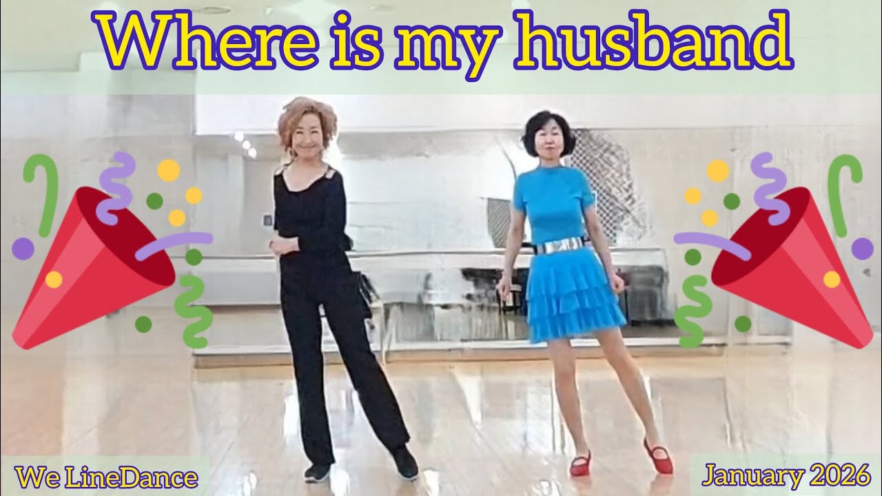 Where is my husband linedance- beginner  - Grace Richardson - January 2026