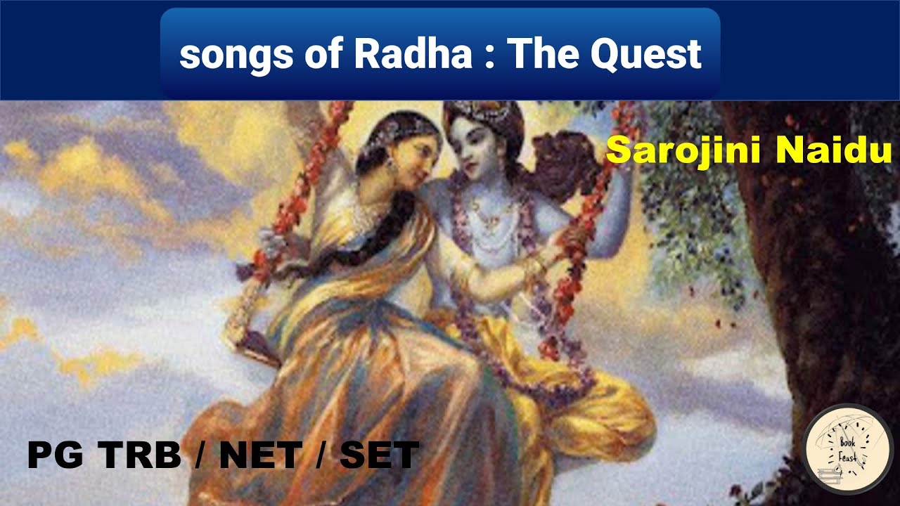 Songs of Radha : The Quest | Sarojini Naidu | PG TRB | NET | SET | Explained in Tamil