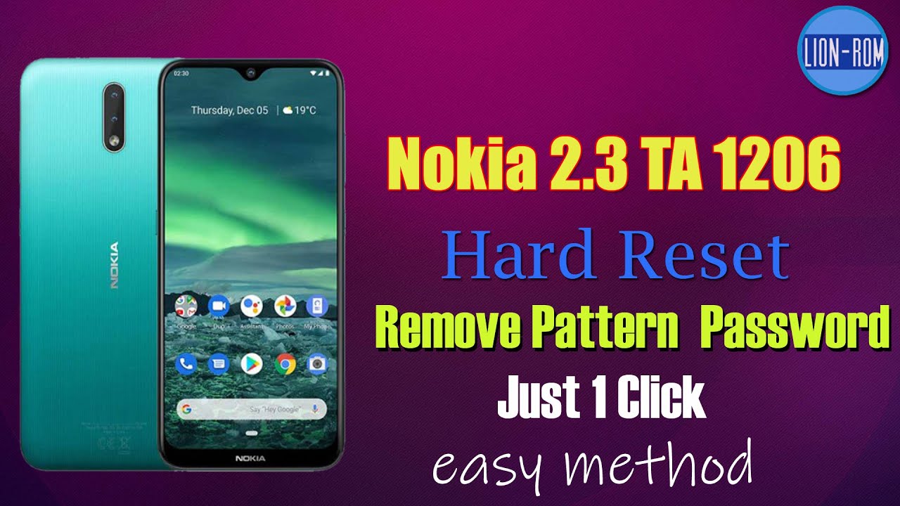 Nokia 2.3 TA 1206 Hard Reset Remove Pattern  Password & Free tool