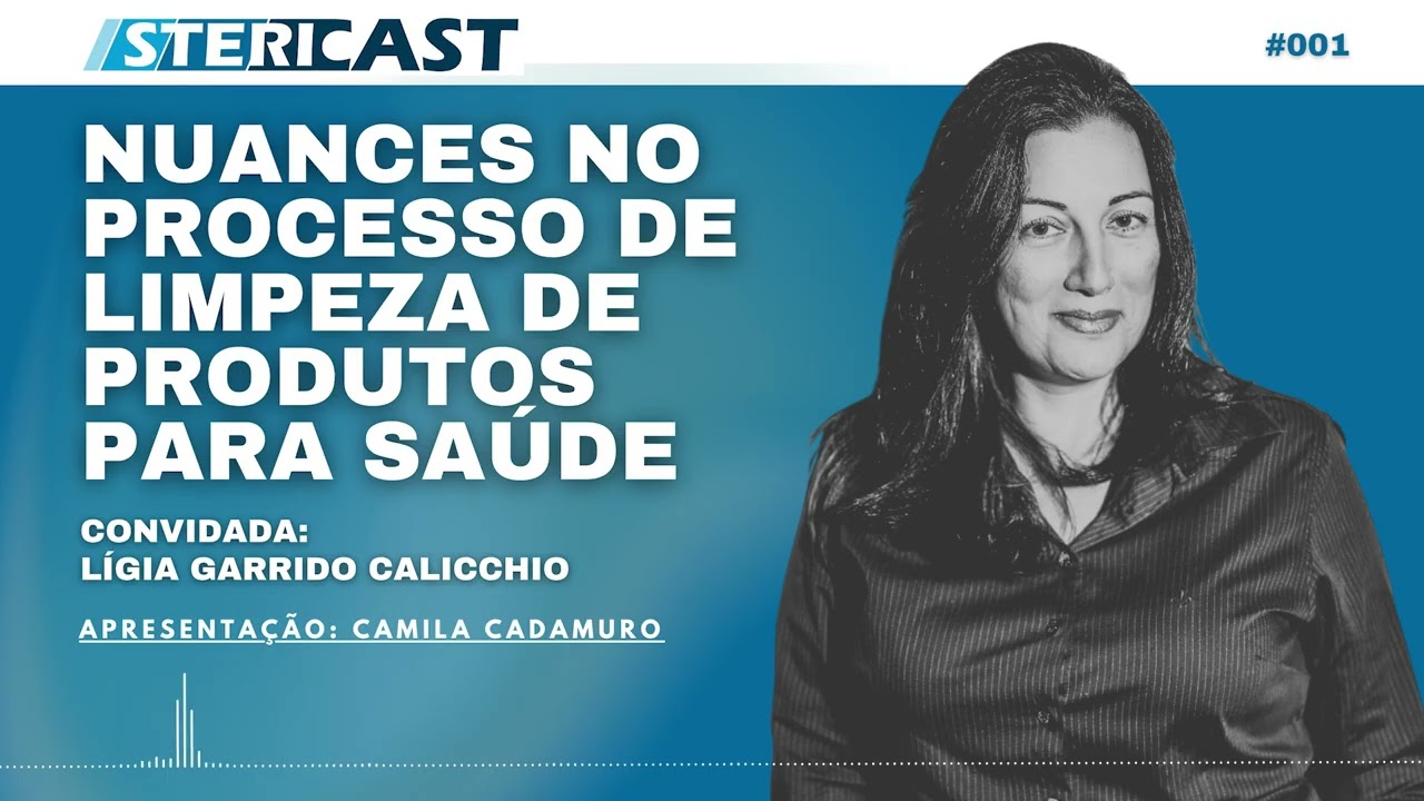 EP01 - Nuances no processo de limpeza de produtos para saúde