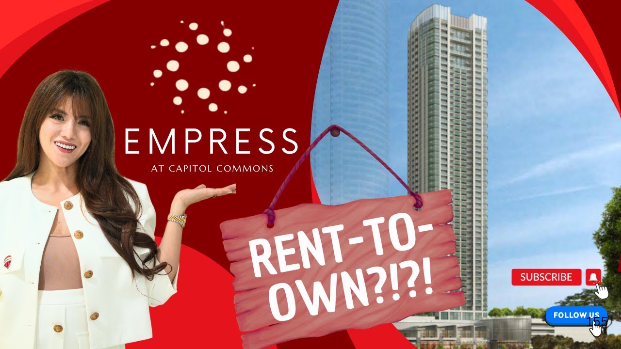 Empress at Capitol Commons | Early Move In Promo for ₱36K/Month!
