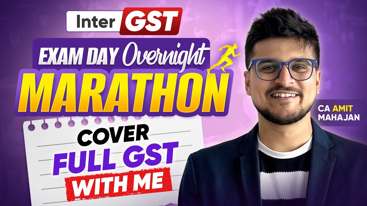 GST Marathon | Full GST with me | Inter | CA Amit Mahajan