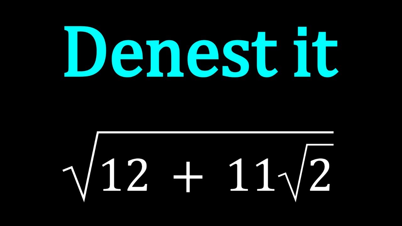 Denesting a Nasty Radical