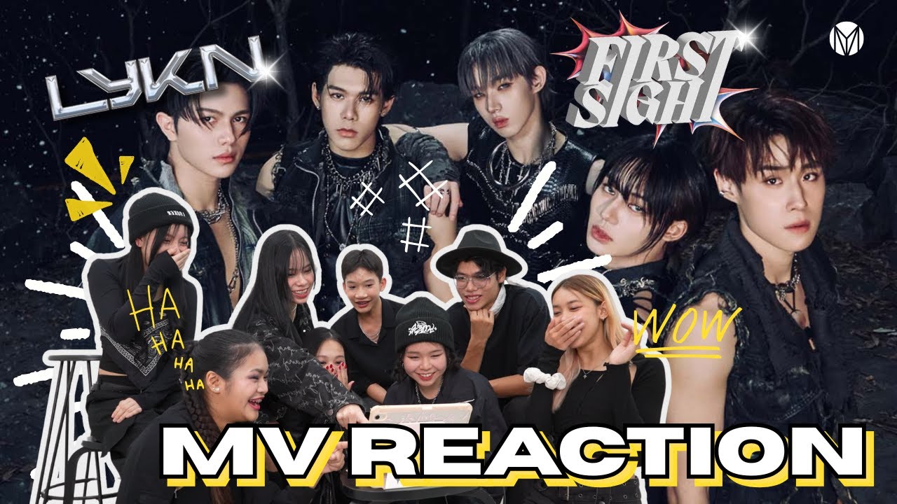 [ MV REACTION ] ทัก (FIRST SIGHT) - LYKN By Extra Dancers From MY Dance Academy