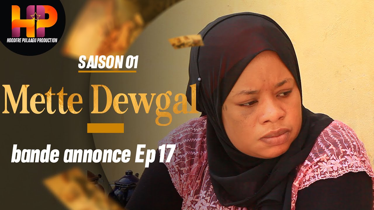 bande annonce -METTE DEWGAL-Episode 17-Saison 1