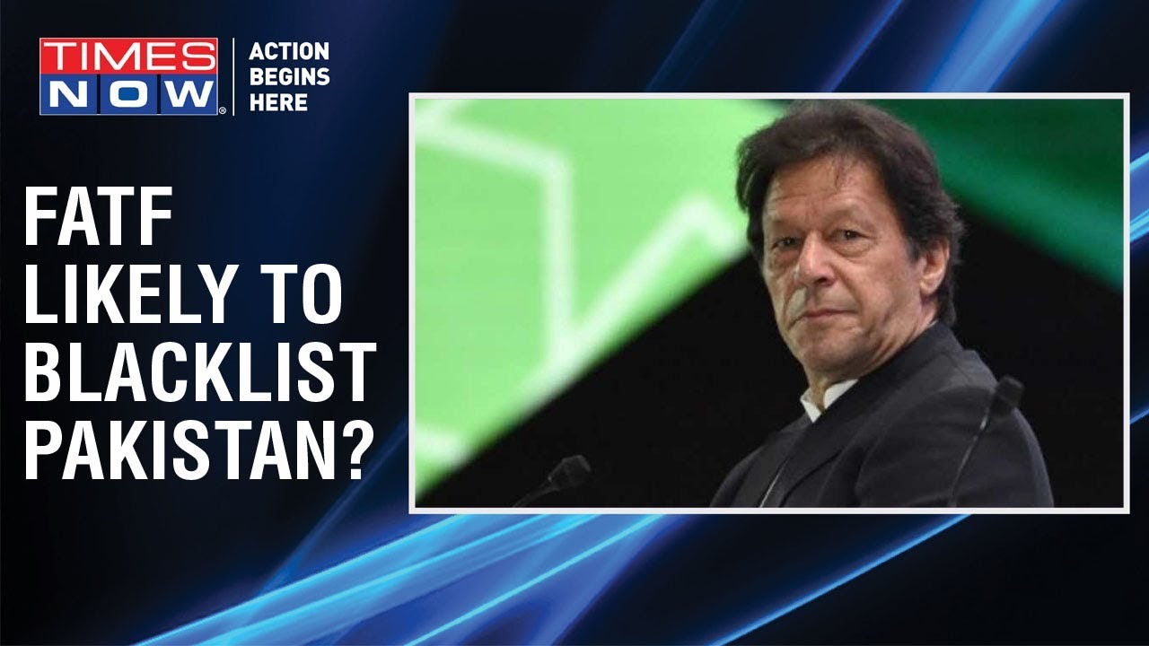 Pak 'fears' pressure by India, FATF set to blacklist Pakistan?