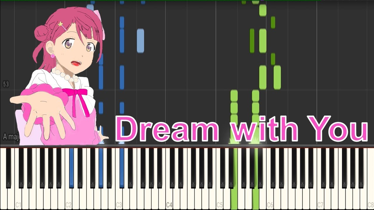 上原歩夢『Dream with You』(CV.大西亜玖璃)【ピアノ楽譜MIDI音源】(TVアニメ「ラブライブ！虹ヶ咲学園スクールアイドル同好会」第1話挿入歌)
