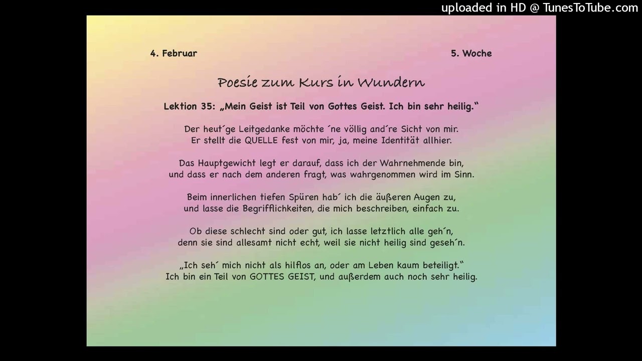 Lektion 35: Mein Geist ist Teil von Gottes Geist. Ich bin sehr heilig.