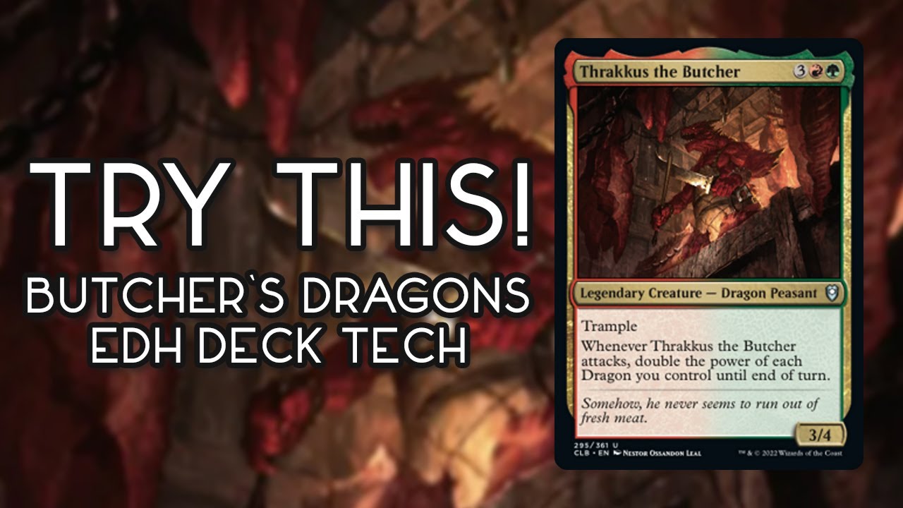 Try This! Thrakkus the Butcher Commander Deck Tech | Dragon Tribal EDH Deck!